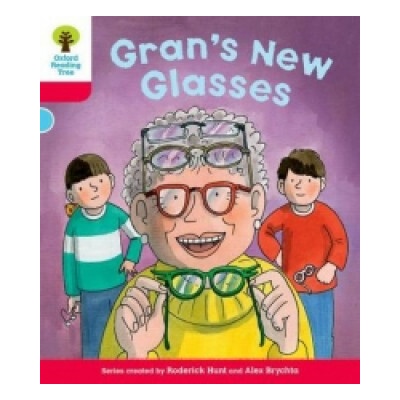 Oxford Reading Tree: Level 4: Decode and Develop Gran's New Glasses