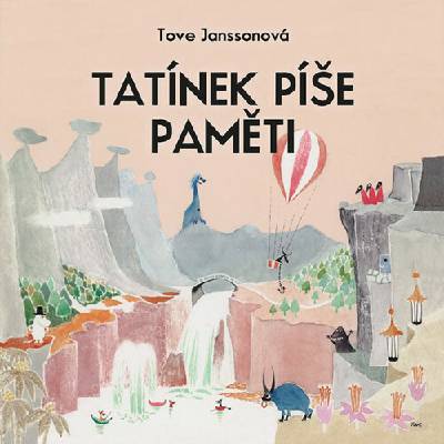Tatínek píše paměti-Příběhy o skřítcích - Jansson Tove