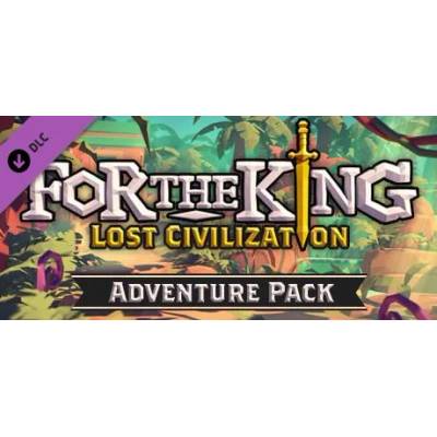 Игра For The King - Lost Civilization Adventure Pack за PC Steam, Електронна доставка