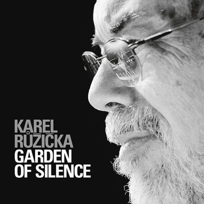 Růžička Karel: Garden of Silence LP