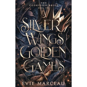 Silver Wings Golden Games | Evie Marceau (ISBN: 9781961447059)