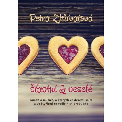 Šťastní a veselé - Zhřívalová Petra