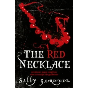 Red Necklace | Sally Gardner (2008)