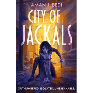 City of Jackals | Aman J. Bedi (2025)