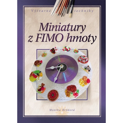 Miniatury z FIMO hmoty