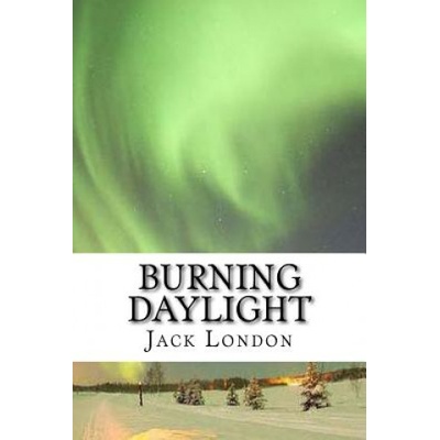 Burning Daylight