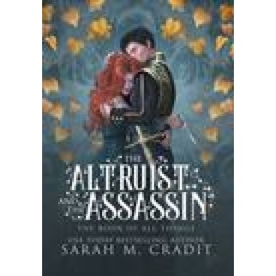 Altruist and the Assassin | Sarah M. Cradit