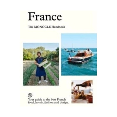 France: The Monocle Handbook