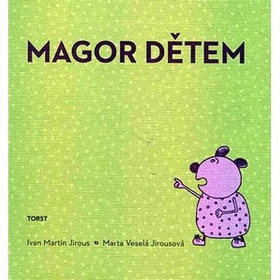 Magor dětem