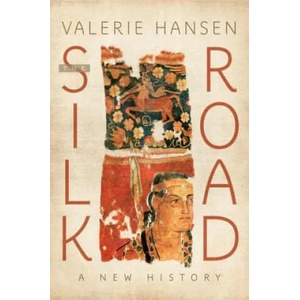 Silk Road | Valerie Hansen (2015)