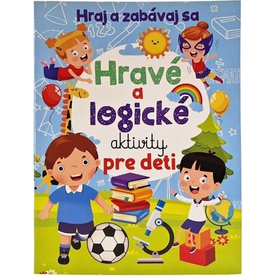 Hravé a logické aktivity pre deti
