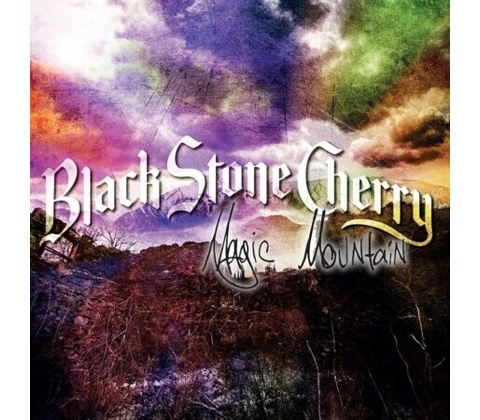 Black Stone Cherry: Magic Mountain LP
