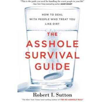 Asshole Survival Guide