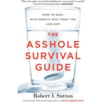 Asshole Survival Guide