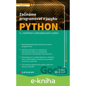 Začínáme programovat v jazyku Python - Pecinovský Rudolf