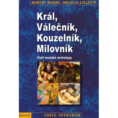 Král, Válečník, Kouzelník, Milovník