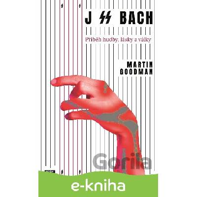 J SS Bach - Martin Goodman