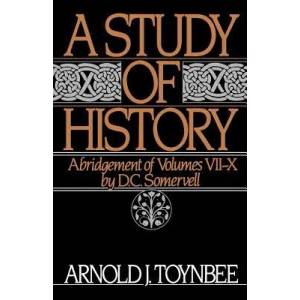 Study of History: Volume II: Abridgement of Volumes VII-X | Arnold J Toynbee (ISBN: 9780195050813)
