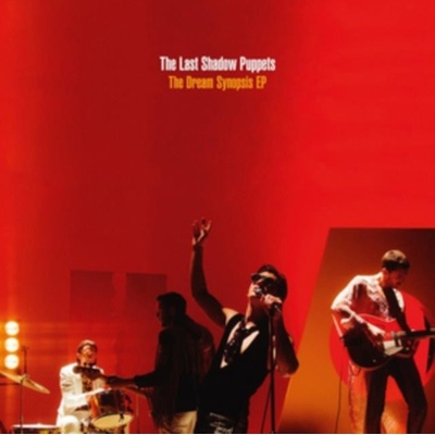 LAST SHADOW PUPPETS - DREAM SYNOPSIS EP 112in