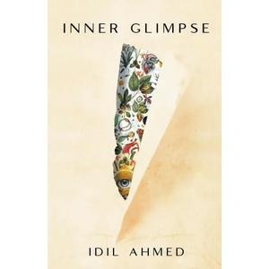 Inner Glimpse | IDIL Ahmed (ISBN: 9781736262207)