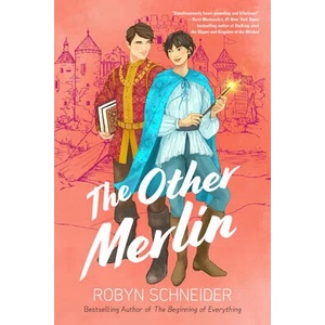 Other Merlin | Schneider, Robyn (ISBN: 9780593351031)