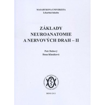 Základy neuroanatomie a nervových drah II
