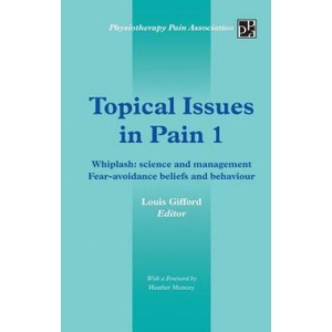 Topical Issues in Pain 1 | Louis Gifford (2013)