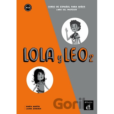 Lola y Leo 2 (A1.2) – Libro del profesor - Klett