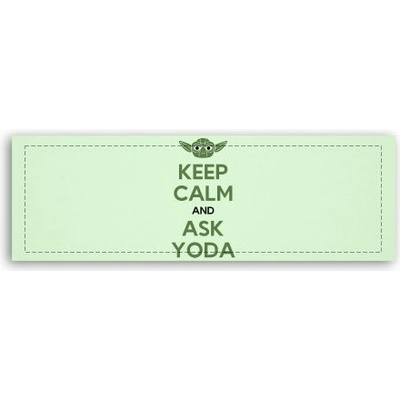Fotoobraz 150x55 cm panorama Keep calm and ask yoda