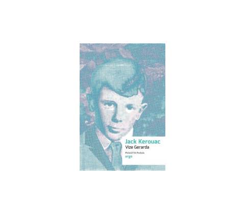 Vize Geralda - Kerouac Jack