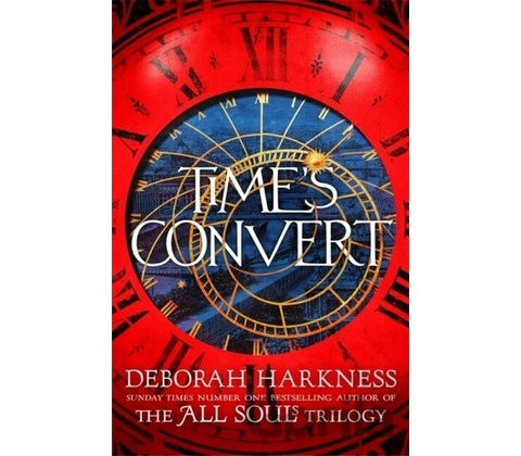 Time's Convert - Deborah Harkness