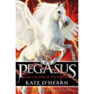 Pegasus and the Rise of the Titans | Kate O'Hearn (2015)