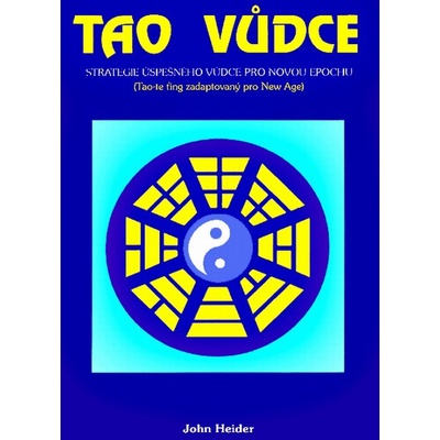 Tao vůdce - John Heider