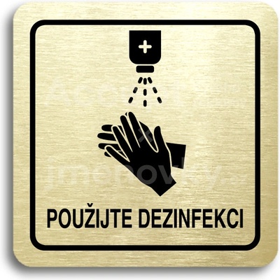 ACCEPT Piktogram použijte dezinfekci - zlatá tabulka - černý tisk