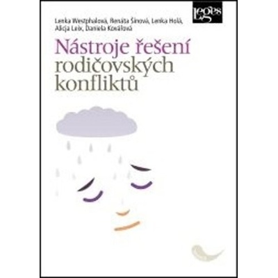Nástroje řešení rodičovských konfliktů - kolektiv autorů, Westphalová Lenka