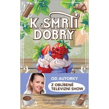 K smrti dobrý - Tereza Olbrichtová