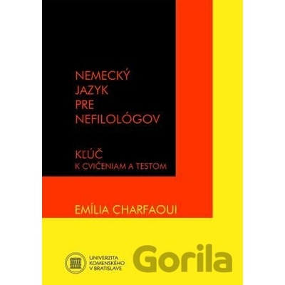 Nemecký jazyk pre nefilológov. Kľúč k cvičeniam a testom
