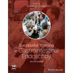 Successful Training in Gastrointestinal Endoscopy 2e | JONATHAN COHEN (ISBN: 9781119529644)