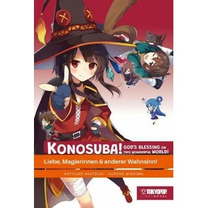 Konosuba! God's Blessing On This Wonderful World! Light Novel 02 | Kurone Mishima (ISBN: 9783842070578)
