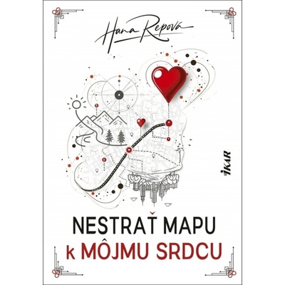 Nestrať mapu k môjmu srdcu