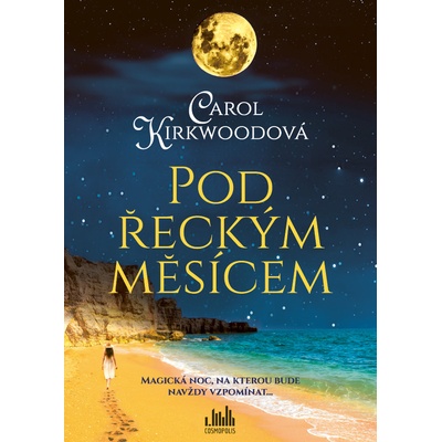 Pod řeckým měsícem Carol Kirkwoodová 2025