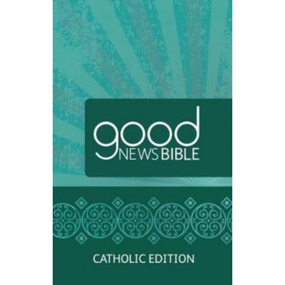 Good News Bible GNB Catholic Edition Bible