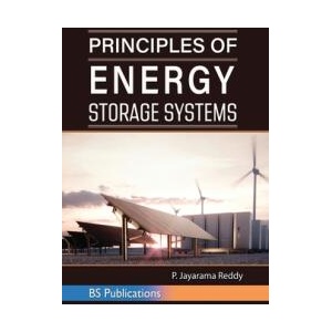 Principles of Energy Storage Systems | P Jayarama Reddy (ISBN: 9789395038089)