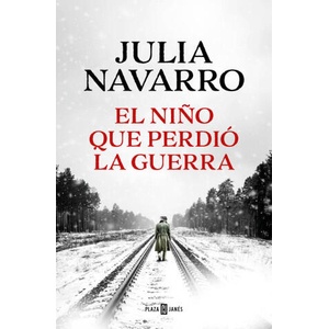 EL NIÑO QUE PERDIO LA GUERRA (ISBN: 9788401027970)