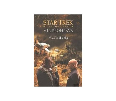 Mír prohrává