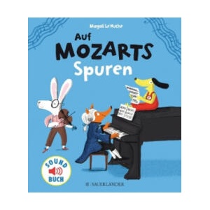 Auf Mozarts Spuren | Magali Huche, Magali Huche, Isabel Kupski (ISBN: 9783737354820)