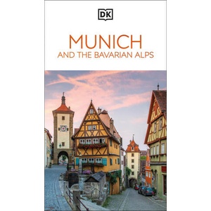 DK Eyewitness Munich and the Bavarian Alps (ISBN: 9780241717226)