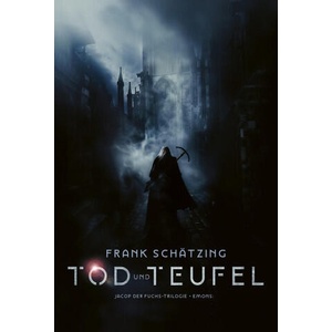 Tod und Teufel | Frank Schätzing (2024)