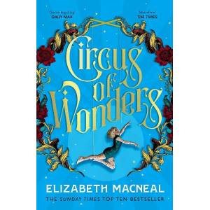 Circus of Wonders (ISBN: 9781529002553)