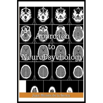 Approach To Neuropsychology